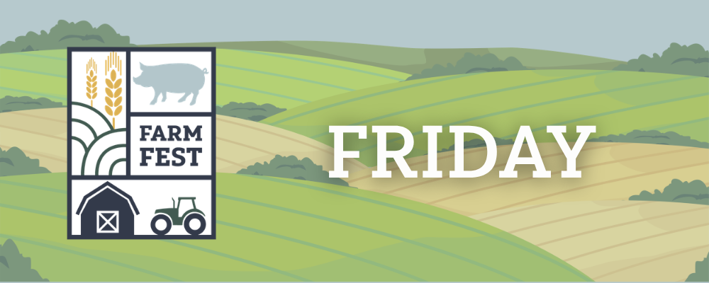 Farm Fest Friday