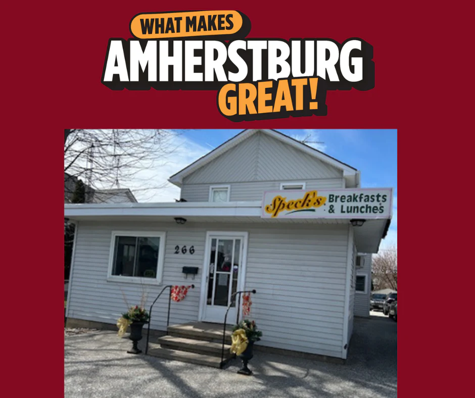 What Makes Amherstburg Great, Speck's restaurant with an image of the restaurant front door