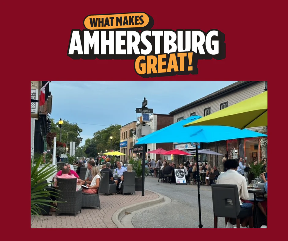 What Makes Amherstburg Great with an image of downtown streets filled with people dining on patios under colourful umbrellas